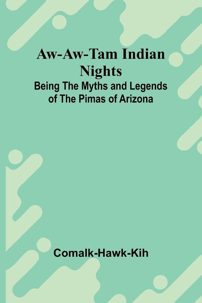 Aw-Aw-Tam Indian Nights