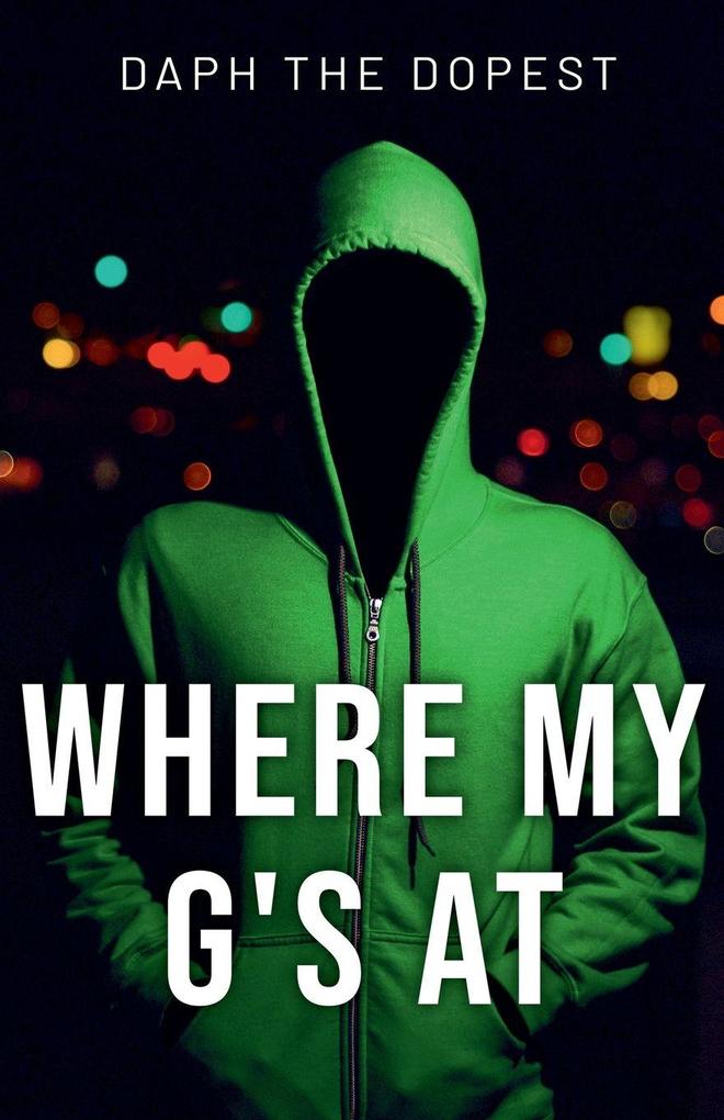 Where's My G's At