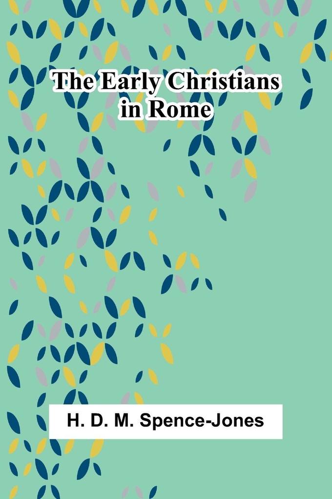 The Early Christians In Rome