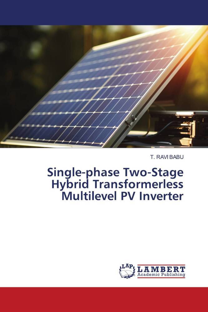 Singlephase TwoStage Hybrid Transformerless Multilevel PV Inverter
