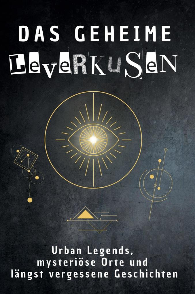 Das geheime Leverkusen