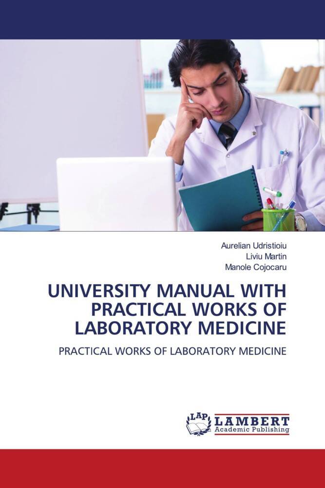 UNIVERSITY MANUAL WITH PRACTICAL WORKS OF LABORATORY MEDICINE