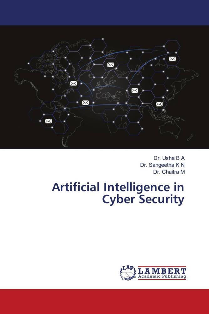 Artificial Intelligence in Cyber Security