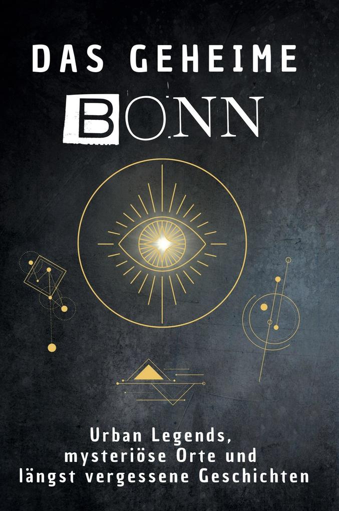 Das geheime Bonn