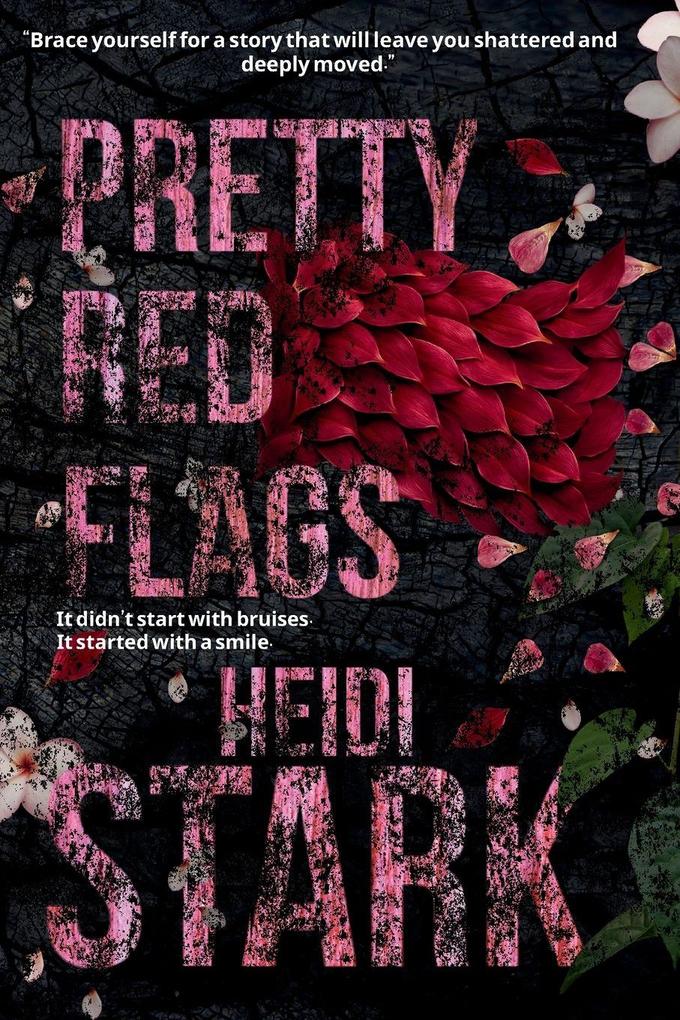 Pretty Red Flags