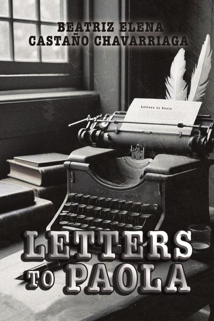 Letters to Paola