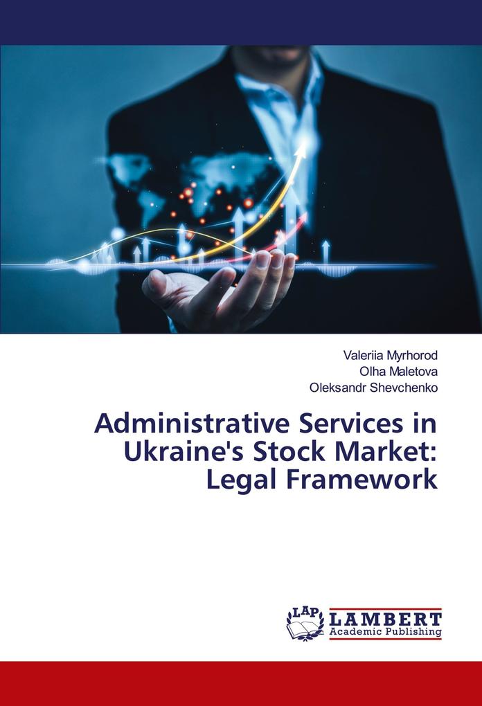 Administrative Services in Ukraine's Stock Market: Legal Framework