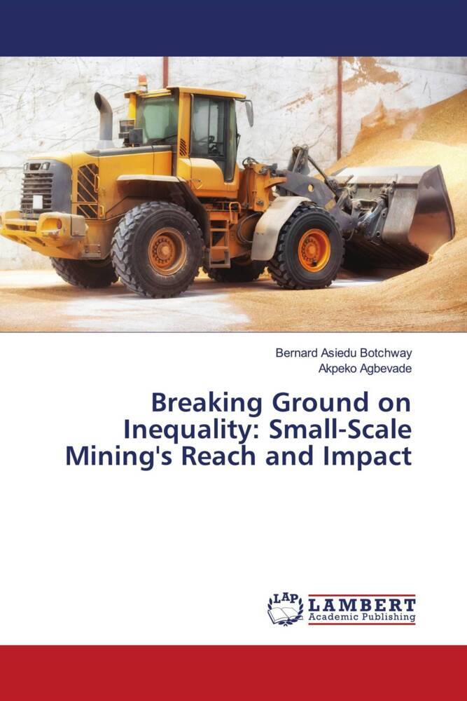 Breaking Ground on Inequality: Small-Scale Mining's Reach and Impact