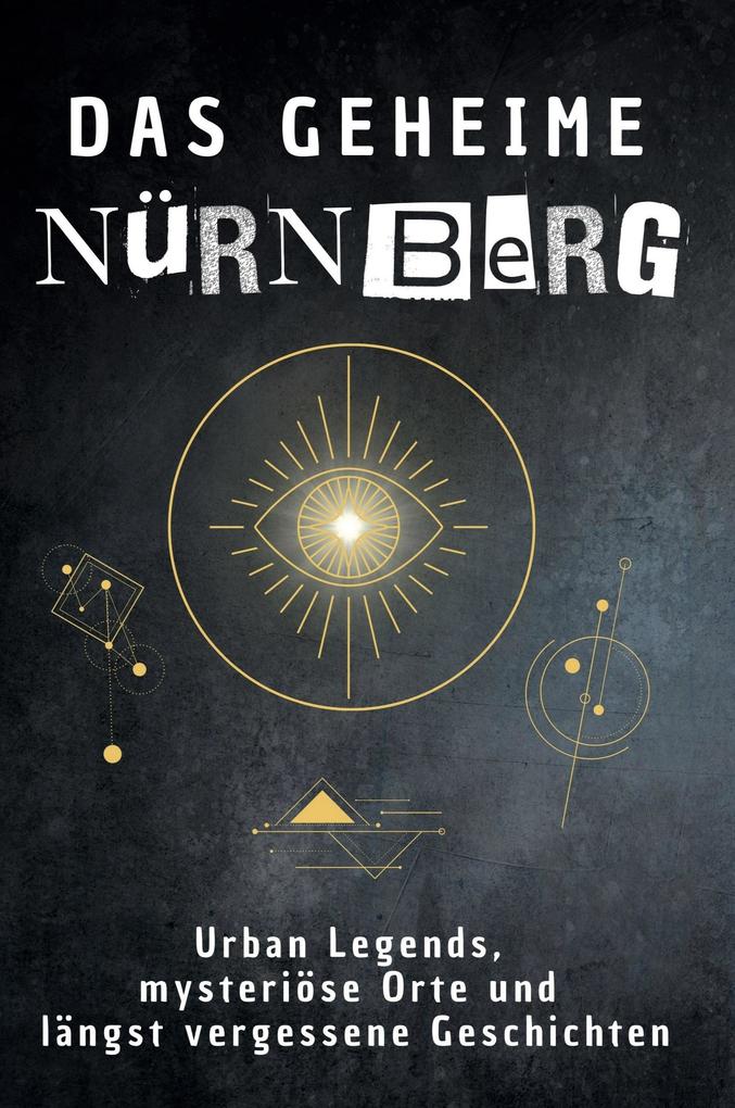Das geheime Nürnberg