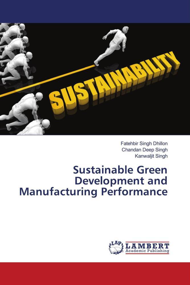 Sustainable Green Development and Manufacturing Performance