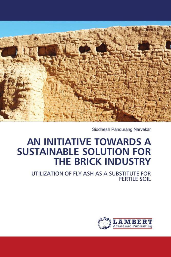 AN INITIATIVE TOWARDS A SUSTAINABLE SOLUTION FOR THE BRICK INDUSTRY
