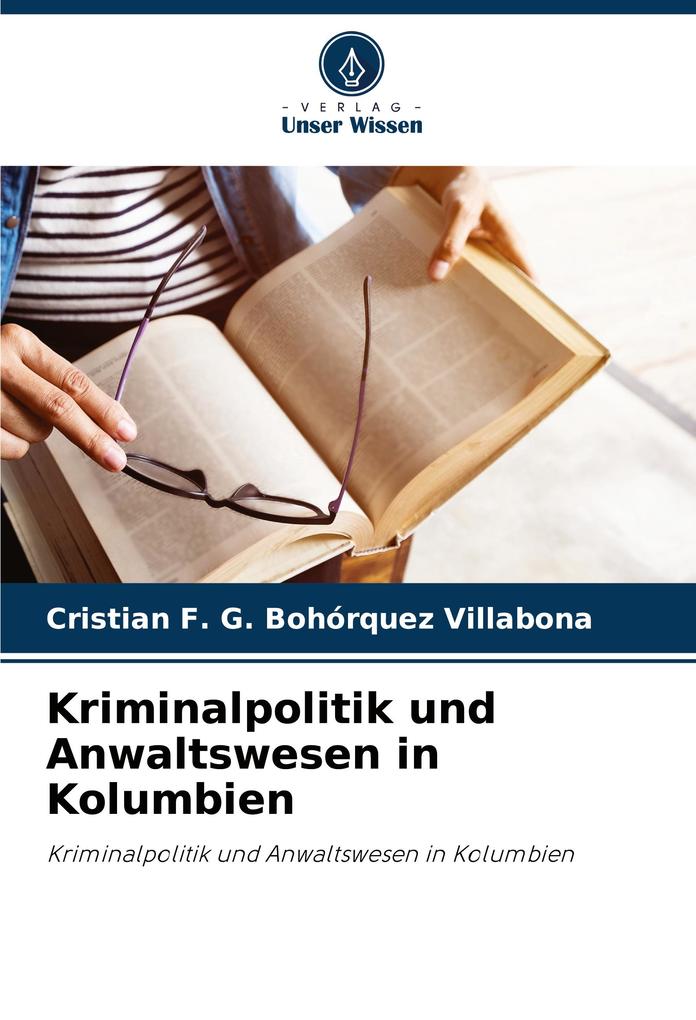 Kriminalpolitik und Anwaltswesen in Kolumbien