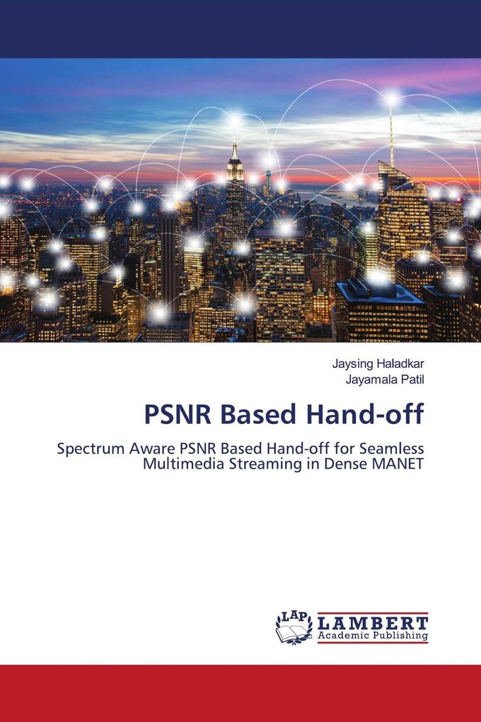 PSNR Based Hand-off