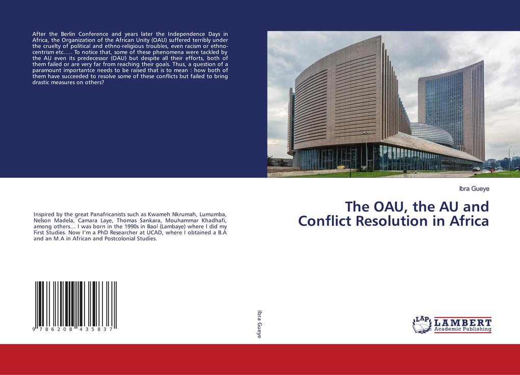 The OAU the AU and Conflict Resolution in Africa