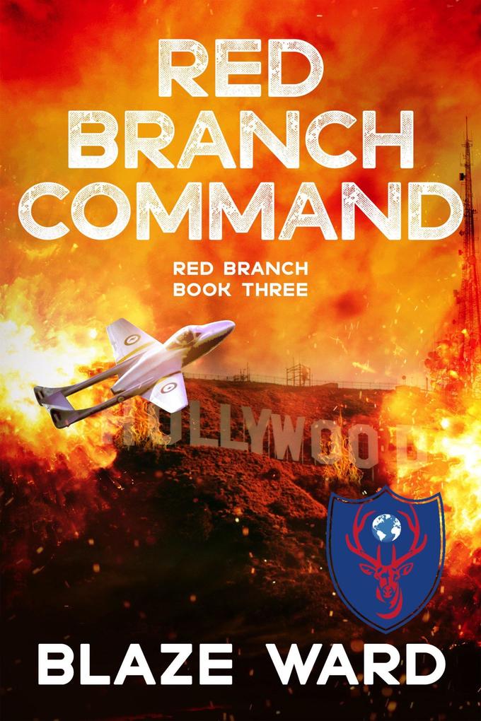 Red Branch Command (A Red Branch Mission #3)