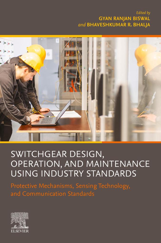 Switchgear Design Operation and Maintenance Using Industry Standards