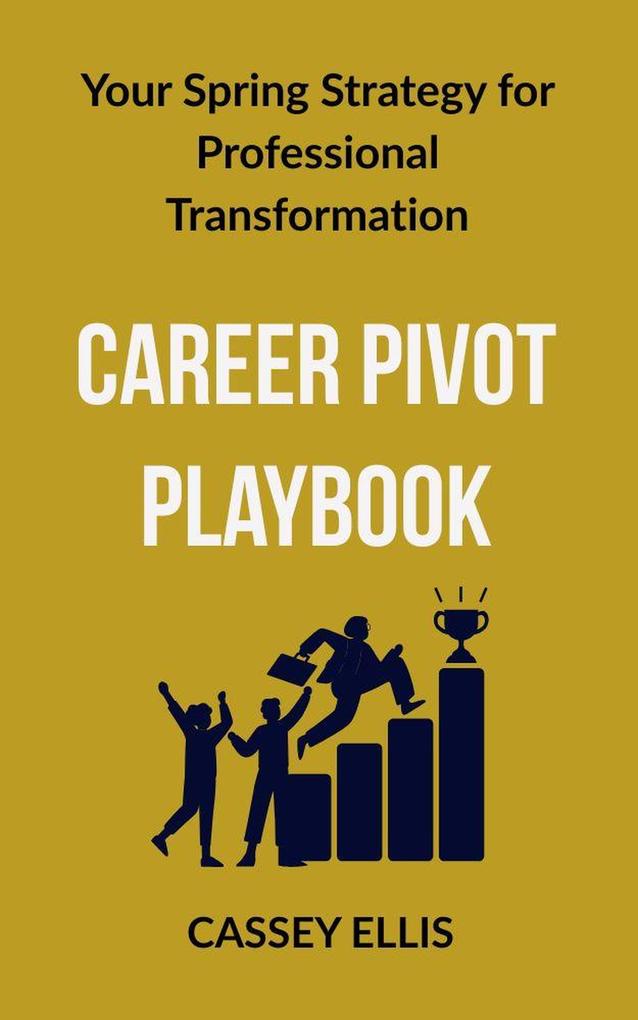 Career Pivot Playbook