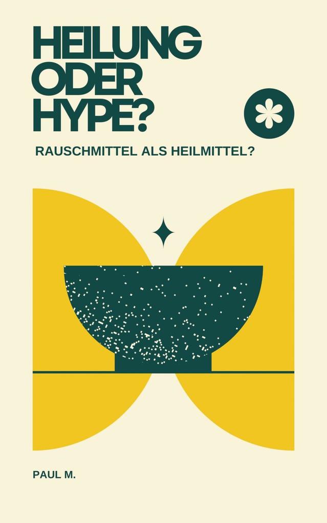 Heilung oder Hype?