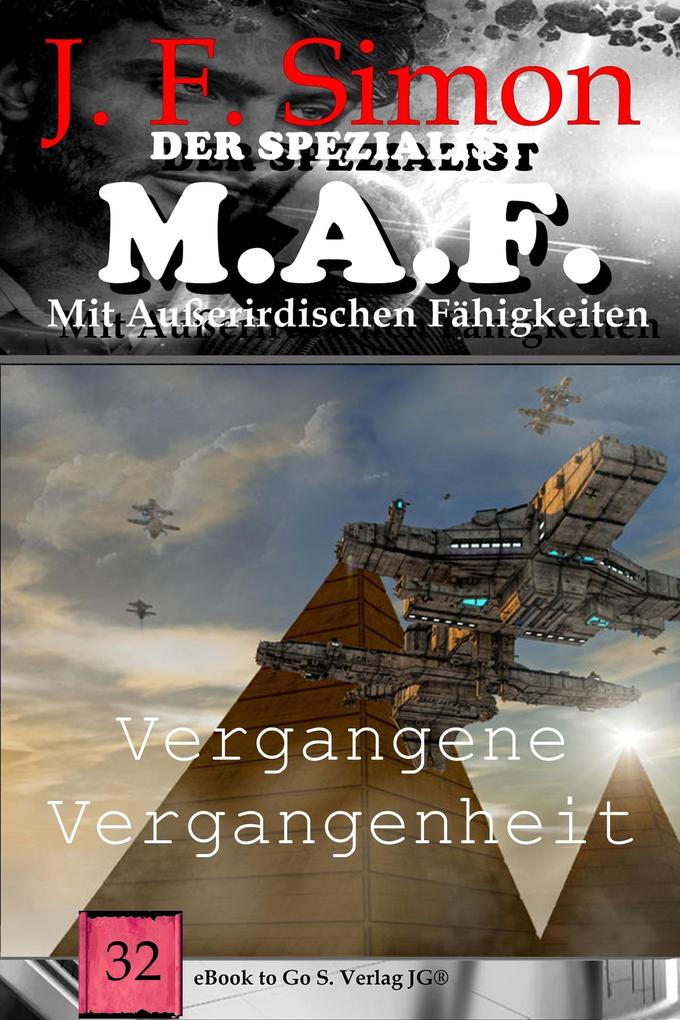 Vergangene Vergangenheit (Der Spezialist M.A.F. 32)