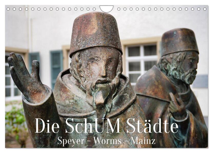 Die SchUM Städte Speyer Worms Mainz (Wandkalender 2026 DIN A4 quer) CALVENDO Monatskalender