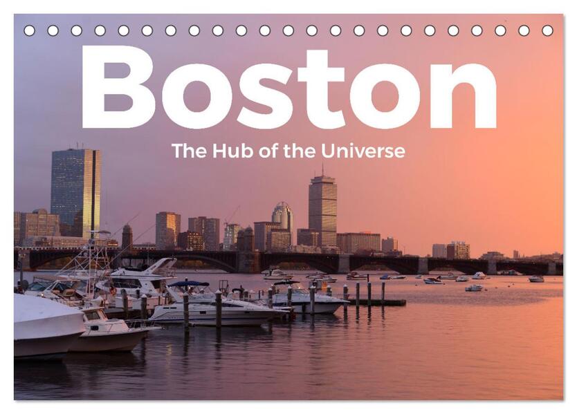 Boston - The Hub of the Universe (Tischkalender 2026 DIN A5 quer) CALVENDO Monatskalender