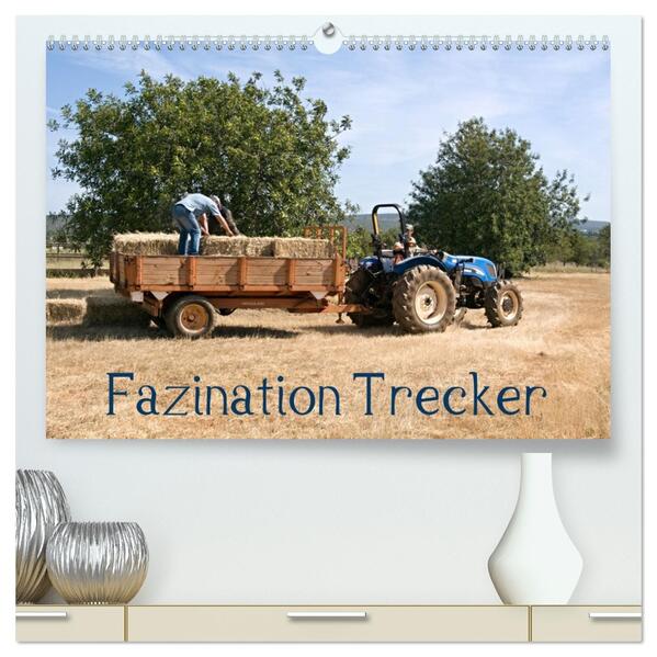 Fazination Trecker (hochwertiger Premium Wandkalender 2026 DIN A2 quer) Kunstdruck in Hochglanz
