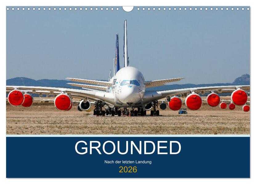 GROUNDED (Wandkalender 2026 DIN A3 quer) CALVENDO Monatskalender