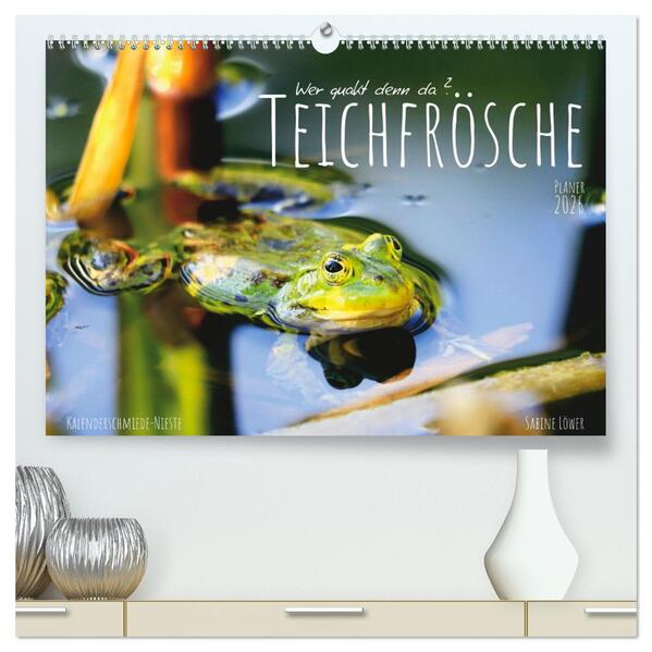 Teichfrösche (hochwertiger Premium Wandkalender 2026 DIN A2 quer) Kunstdruck in Hochglanz