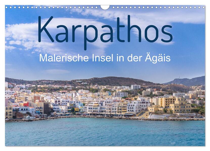 Karpathos - Malerische Insel in der Ägäis (Wandkalender 2026 DIN A3 quer) CALVENDO Monatskalender
