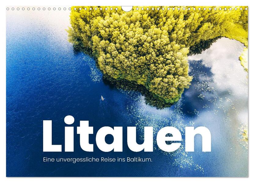 Litauen - Eine unvergessliche Reise ins Baltikum. (Wandkalender 2026 DIN A3 quer) CALVENDO Monatskalender