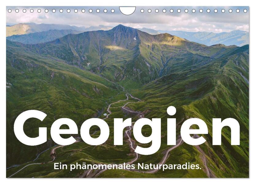 Georgien - Ein phänomenales Naturparadies. (Wandkalender 2026 DIN A4 quer) CALVENDO Monatskalender