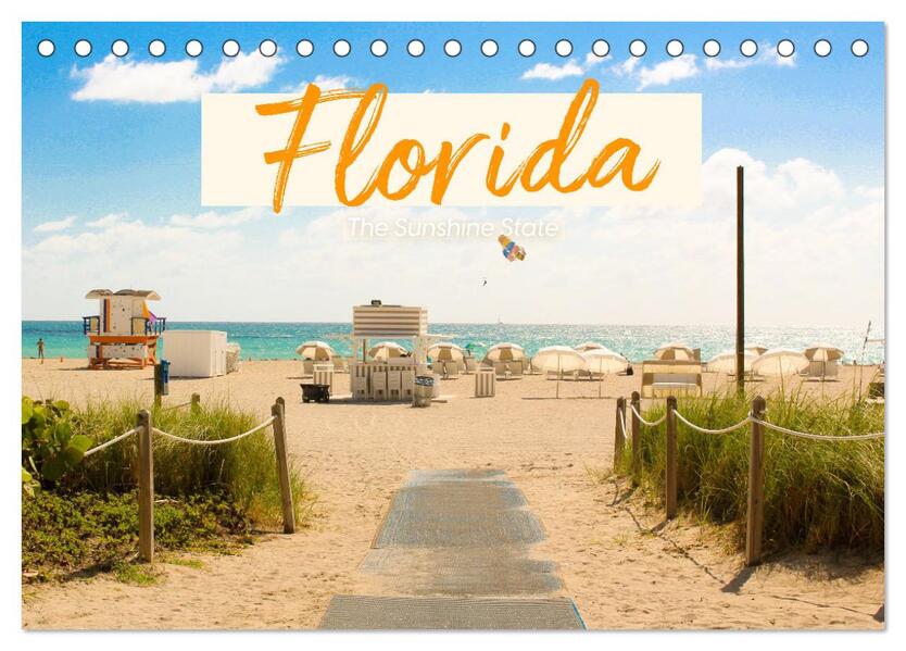 Florida - The Sunshine State (Tischkalender 2026 DIN A5 quer) CALVENDO Monatskalender