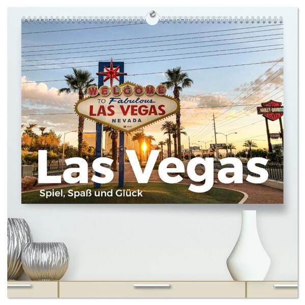Las Vegas - Spiel Spaß und Glück (hochwertiger Premium Wandkalender 2026 DIN A2 quer) Kunstdruck in Hochglanz