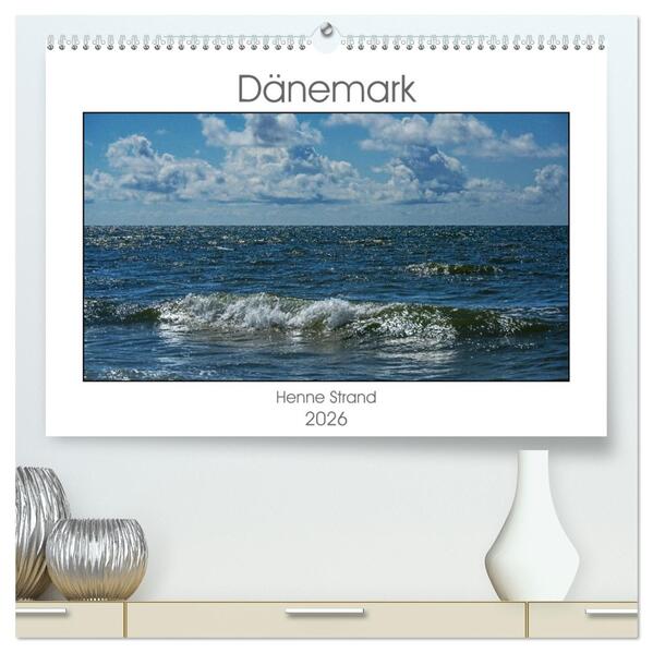 Dänemark - Henne Strand (hochwertiger Premium Wandkalender 2026 DIN A2 quer) Kunstdruck in Hochglanz