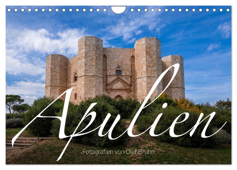 Apulien - Impressionen vom Südosten Italiens (Wandkalender 2026 DIN A4 quer) CALVENDO Monatskalender