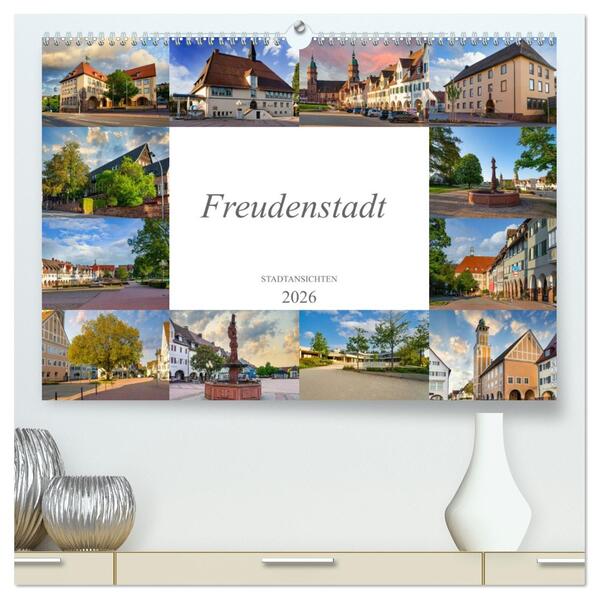 Freudenstadt Stadtansichten (hochwertiger Premium Wandkalender 2026 DIN A2 quer) Kunstdruck in Hochglanz