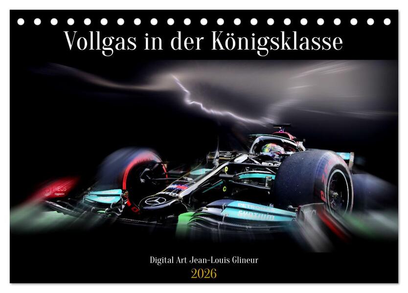 Vollgas in der Königsklasse (Tischkalender 2026 DIN A5 quer) CALVENDO Monatskalender
