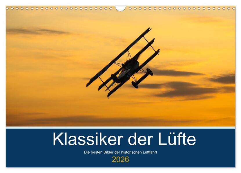 Klassiker der Lüfte (Wandkalender 2026 DIN A3 quer) CALVENDO Monatskalender