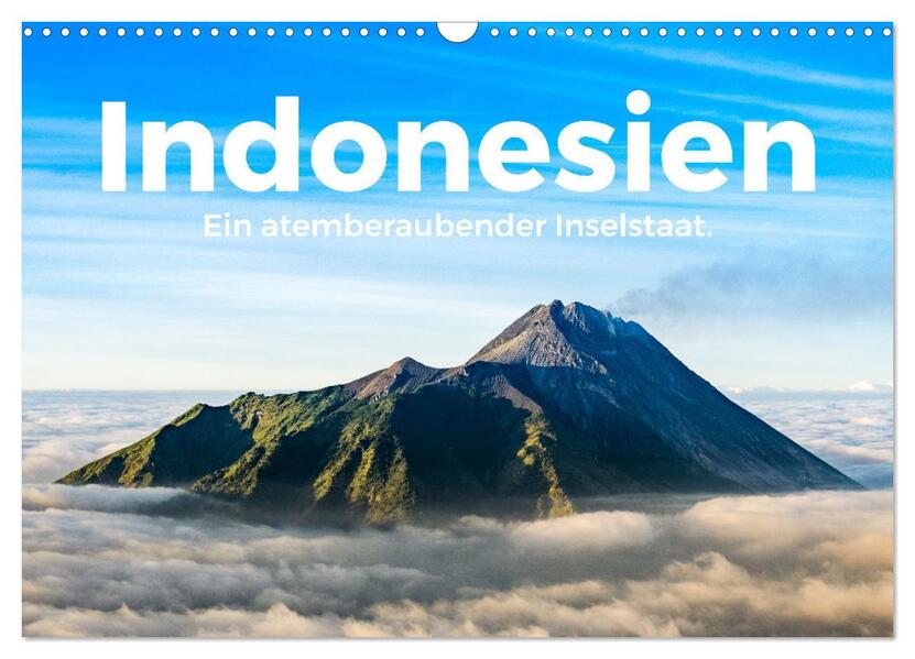 Indonesien - Ein atemberaubender Inselstaat. (Wandkalender 2026 DIN A3 quer) CALVENDO Monatskalender