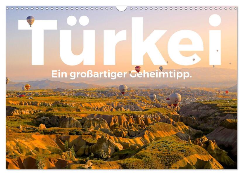 Türkei - Ein großartiger Geheimtipp. (Wandkalender 2026 DIN A3 quer) CALVENDO Monatskalender