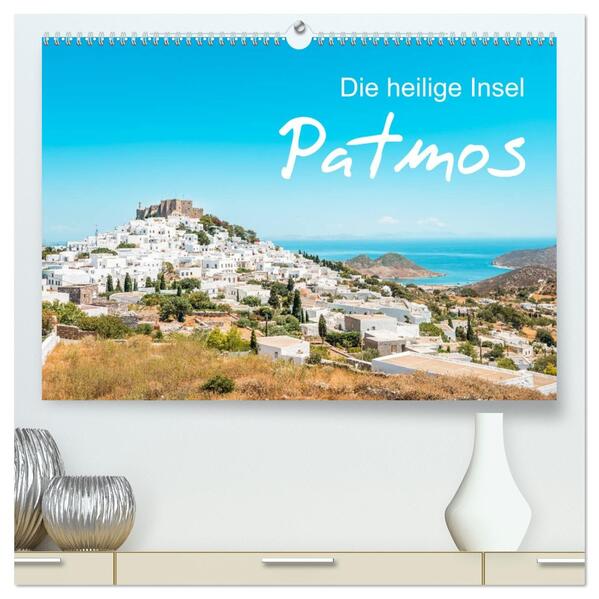 Patmos - Die heilige Insel (hochwertiger Premium Wandkalender 2026 DIN A2 quer) Kunstdruck in Hochglanz