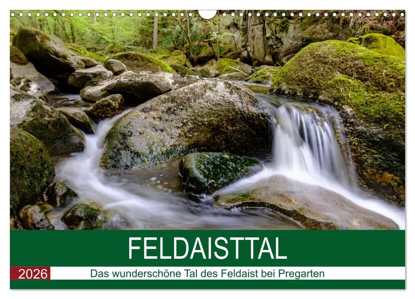 Feldaisttal bei Pregarten (Wandkalender 2026 DIN A3 quer) CALVENDO Monatskalender