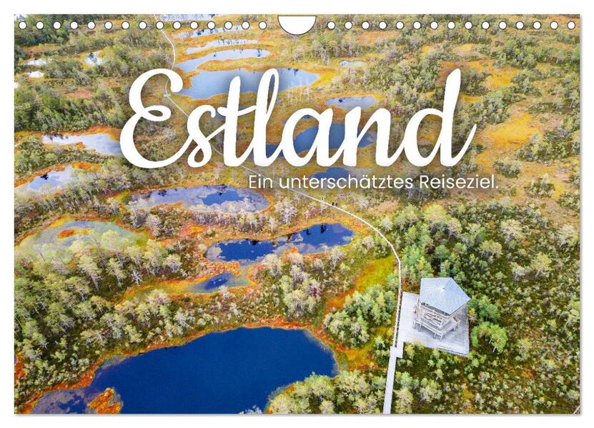 Estland - Ein unterschätztes Reiseziel. (Wandkalender 2026 DIN A4 quer) CALVENDO Monatskalender