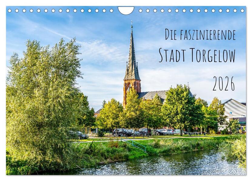 Die faszinierende Stadt Torgelow (Wandkalender 2026 DIN A4 quer) CALVENDO Monatskalender