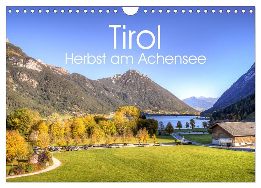 Tirol - Herbst am Achensee (Wandkalender 2026 DIN A4 quer) CALVENDO Monatskalender