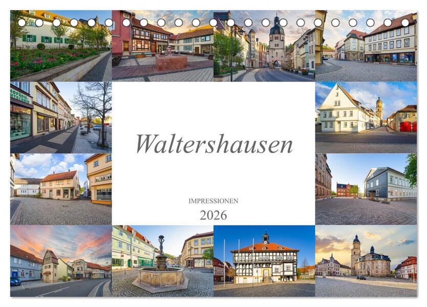 Waltershausen Impressionen (Tischkalender 2026 DIN A5 quer) CALVENDO Monatskalender