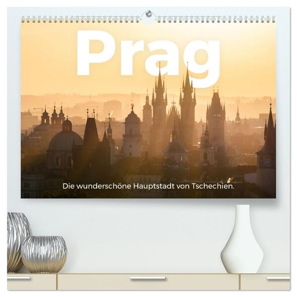 Prag - Die wunderschöne Hauptstadt von Tschechien. (hochwertiger Premium Wandkalender 2026 DIN A2 quer) Kunstdruck in Hochglanz