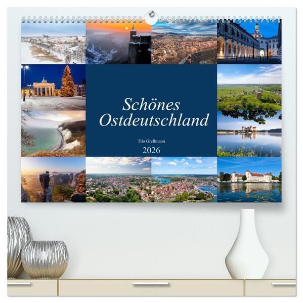 Schönes Ostdeutschland (hochwertiger Premium Wandkalender 2026 DIN A2 quer) Kunstdruck in Hochglanz
