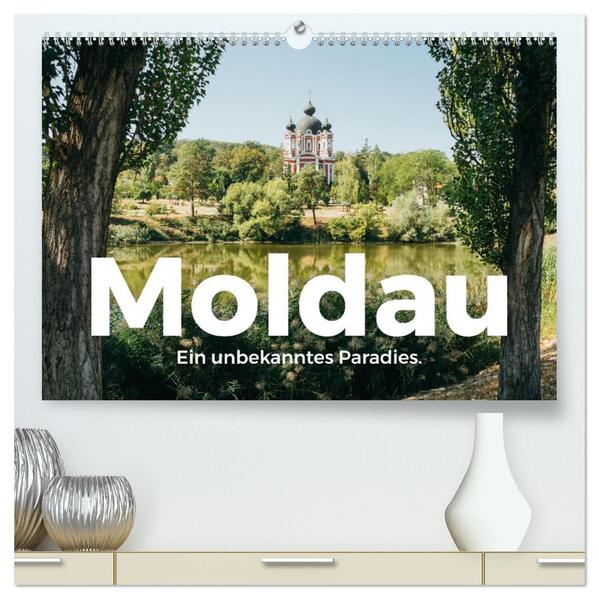 Moldau - Ein unbekanntes Paradies. (hochwertiger Premium Wandkalender 2026 DIN A2 quer) Kunstdruck in Hochglanz