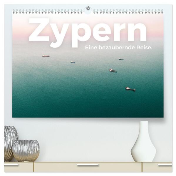 Zypern - Eine bezaubernde Reise. (hochwertiger Premium Wandkalender 2026 DIN A2 quer) Kunstdruck in Hochglanz